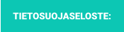 TIETOSUOJASELOSTE: