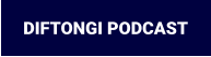 DIFTONGI PODCAST