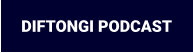 DIFTONGI PODCAST